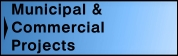 Municipal & Commercial Projects